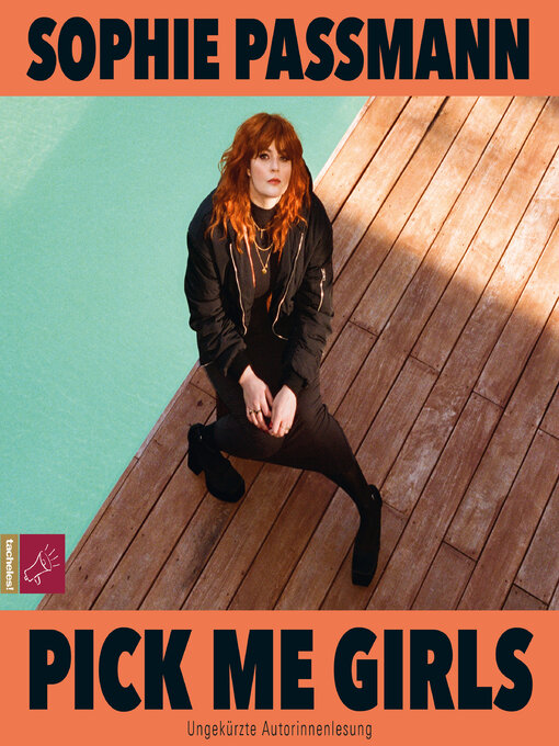 Titeldetails für Pick me Girls (Ungekürzt) nach Sophie Passmann - Warteliste